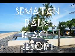 Sematan palm beach resort hotel, sarawak. Travel Vlog Sematan Palm Beach Resort Youtube