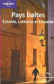 Pays Baltes Estonie Lettonie Et Lituanie 1ed Collectif 9782840705406 Amazon Com Books