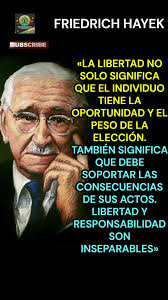 Frases de Friedrich Hayek sobre Libertad y Responsabilidad