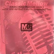 Various Classic Mellow Mastercuts Volume 1 Record Store Room