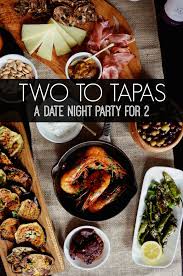At new idea food we understand that everyone's tastes, expertise and budgets are different which is why we've got a menu for just about everyone. A Date Night Tapas Party Tapas Dinner Romantic Dinner Recipes Tapas Party