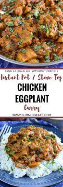 Slimming Eats Chicken And Eggplant Curry Gluten Free Dairy Free Paleo Slimming World And Weight W Eggplant Curry Eggplant Recipes Eggplant Recipes Healthy