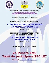Maybe you would like to learn more about one of these? Congresul InternaÈional Viziunea InterdisciplinarÄ In Medicina DentarÄ EdiÈia A Vi A 9 11 Mai 2016 Universitatea Titu Maiorescu