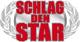 Hier könnt ihr das finale inkl. Schlag Den Star Wikipedia