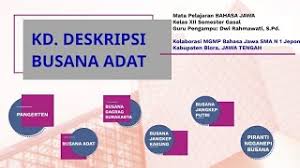 Busana adat jawa biasa disebut dengan busana kejawen yang mempunyai perumpamaan atau pralambang tertentu terutama bagi orang jawa yang mengenakannya. Deskripsi Busana Adat Jawa Teks Deskripsi Kelas Xii Sma Smk Muatan Lokal Bahasa Daerah Youtube