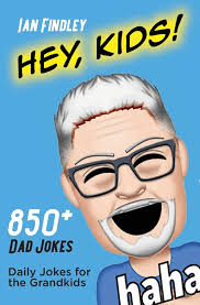 Hey, Kids! Book By Ian Findley, ('tp')