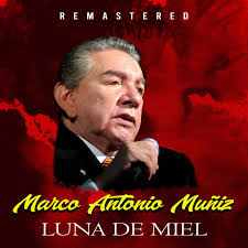 Fond memories and expressions of sympathy may be shared at www.desertviewcares.com for the muniz family. Luna De Miel Remastered Album By Marco Antonio Muniz Spotify
