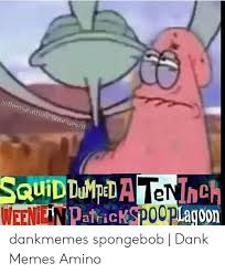 Your daily dose of spongebob memes dm for promos/shoutouts turn on alerts dm for credit/removal. 25 Best Memes About Dank Spongebob Memes Dank Spongebob Memes