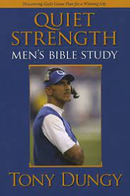Once a player joins our team, our priority is to teach him, not worry about the player we didn't select. Quiet Strength Men S Bible Study By Tony Dungy Bible Study Bible Study Group Bible