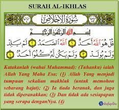 Dari abu salid al khanafi bahwasanya surat ini dinamakan surat al ikhlas artinya bersih atau lepas maka barang siapa yang mendatangkan semua hajat dengan cara bacalah surat al ikhlas sebanyak 1.000 kali setiap kali selesai shalat subuh dan. Fadhilat Dan Khasiat Surah Al Ikhlas Shafiqolbu