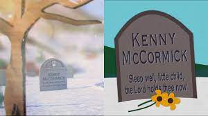 Kenny S Grave In The Opening Is The Same Grave As In The Season 2 Episode Pinkeye Southpark