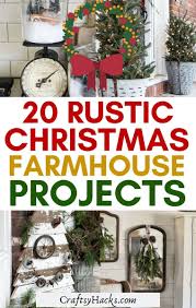 Check spelling or type a new query. 20 Farmhouse Christmas Decor Projects Craftsy Hacks