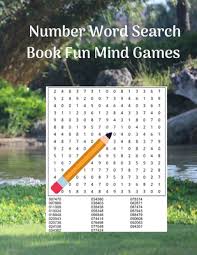 This is a very hard word search puzzle with 40 world capitals to find. Number Word Search Book Fun Mind Games 100 Exciting Number Puzzles For Adults Paperback The Book Table