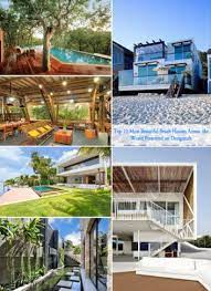 The homes offer strong value in terms of price, offerings, amenities, and location and are priced between $105 and $700 per night to start. Top 10 Most Beautiful Beach Houses Across The World Presented On Designrulz