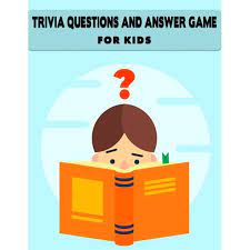 A few centuries ago, humans began to generate curiosity about the possibilities of what may exist outside the land they knew. Trivia Questions And Answer Game For Kids Different 400 Trivia Fun And Challenging Questions And Solutions Special Made For Children Paperback Walmart Com