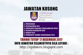 Semua info jawatan kosong uitm dan borang permohonan uitm akan diupdate disini. Jawatan Kosong Universiti Teknologi Mara Uitm 17 Disember 2017