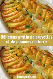 Delicieux Gratin De Crevettes Et De Pommes De Terre Bon A Savoir Cooking Recipes Food Cooking
