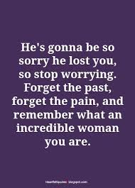 Wether He Is Sorry Or Not Doesn T Matter Just Never Play His Games Ever Again Remember Who You Are And Wha Powerful Quotes Breakup Quotes Be Yourself Quotes