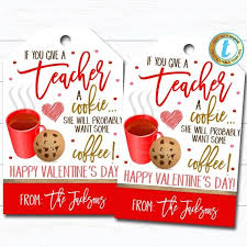 Valentine Teacher Gift Tags If You Give A Teacher A Cookie Etsy In 2020 Teacher Gift Tags Teacher Christmas Gifts Gift Tag Labels