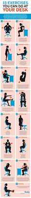 15 Excercises You Can Do At Your Desk Infographic Workout At Work Desk Workout Office Exercise