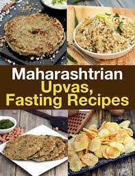 Maharashtrian Upvas Fasting Recipes Tarladalal Com Farali Recipes Recipes Indian Food Recipes