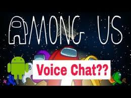 Among Us Mobile Voice Chat Option Youtube