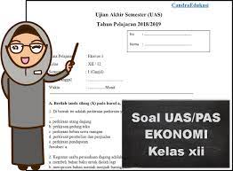 Soal ulangan ekonomi kelas 12 semester 1. Soal Uas Ekonomi Kelas 12 Semester 1 Kurikulm 2013 Beserta Jawaban
