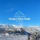 WINTER WINE WALKS event image