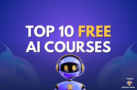 Top 10 AI Courses to Upgrade Your Skills.