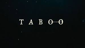 Hardy, son & baker/scott free productions. Taboo 2017 Tv Series Wikipedia