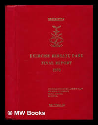 The 2010 values of 1malaysia as articulated by najib razak are perseverance, a culture of. Exercise Bersatu Padu Final Report 1970 By Ministry Of Defense Kuala Lumpur Malaysia 1970 First Edition Mw Books Ltd