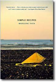 Simple Recipes Stories By Madeleine Thien Read Excerpt