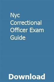 Nyc Correctional Officer Exam Guide With Images Exam Guide Exam Firefighter Exam