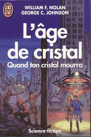 Remplie d'une générosité qui ne se dément pas, elle nous parle de son projet imagine. L Age De Cristal Il S Agit D Un Roman Court Vif Nerveux Meme Un Roman D Action Sur Un Theme Quasi Philosophiq Science Fiction Fiction Litterature Jeunesse