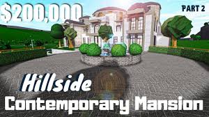 For this video, i made a kitchen. Bloxburg Hillside Contemporary Mansion House Build Roblox Part 2 2 Youtube