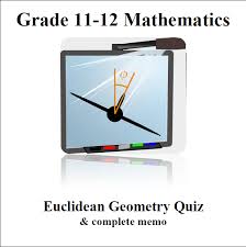 Did you know that i have a. Gr 11 12 Math Quiz Euclidean Geometry One Stop Edu Shop