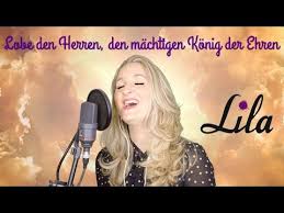 Lobe Den Herren Den Machtigen Konig Der Ehren Gesungen Von Lila Gl392 Youtube In 2020 Lobe Den Herrn Singen Trauerfeier