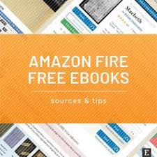Free Ebooks For Your Amazon Fire Tablet Sources And Tips In 2020 Amazon Fire Tablet Geek Books Fire Tablet