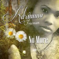Stream Adrianna Freeman -No More by The Rural Rap Podcast