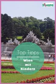 Wien Mit Kindern 11 Highlights Wien Osterreich Urlaub Ausflug