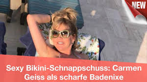 Sie erlebt auch eine umwandlung. Sexy Bikini Schnappschuss Carmen Geiss Als Scharfe Badenixe Celebrities Und Gossip Youtube