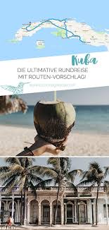 Kuba Rundreise Tipps Sehenswurdigkeiten Und Highlights Kuba Rundreise Rundreise Kuba Reisen