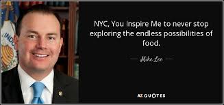 Maybe you would like to learn more about one of these? Mike Lee Quote Nyc You Inspire Me To Never Stop Exploring The Endless
