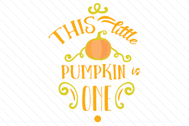 Download This Little Pumpkin Is One Svg Cut File By Creative Fabrica Crafts Creative Fabrica SVG Cut Files