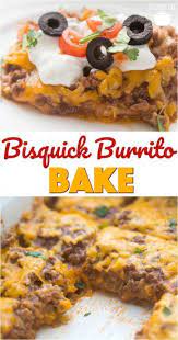 Bisquick Burrito Bake Recipe Bisquick Recipes Dinner Bisquick Recipes Bisquick