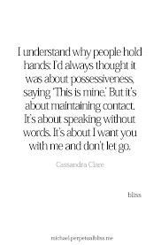 I Love When You Hold My Hand Give It A Squeeze And Rub Your Thumb Over Mine Hold Me Quotes Hold My Hand Quotes Hand Quotes