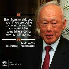 Lee kuan yew, usually abbreviated as lky, was the first prime minister of singapore and held that office from 1959 to 1990. Remembering Mr Lee Kuan Yew R I P Lee Kuan Yew Lee Kuan Yew Quotes Remembering Father