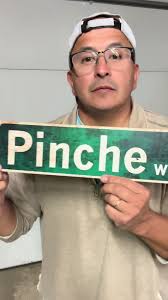 Pinche Way Sign: A Humorous Take