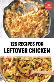 125 Recipes For Leftover Chicken Leftover Chicken Recipes Chicken Recipes Boneless Cooked Chicken Recipes They're loaded with healthy fats, lean protein, and veggies and will keep you full for hours. 125 recipes for leftover chicken