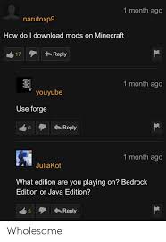Content maps texture packs player skins mob skins data packs mods blogs. 1 Month Ago Narutoxp9 How Do I Download Mods On Minecraft Reply 17 1 Month Ago Youyube Use Forge Reply 1 Month Ago Juliakot What Edition Are You Playing On Bedrock Edition